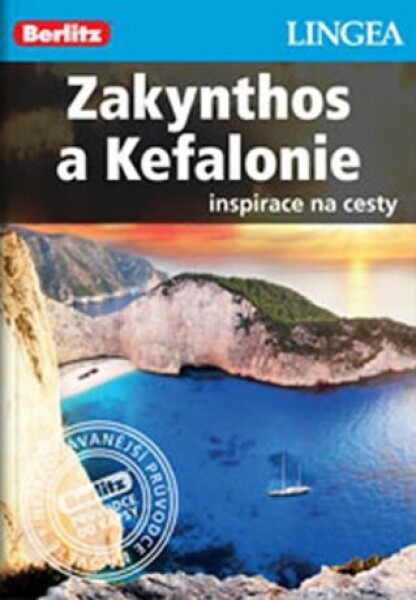 Zakynthos Kefalonie Inspirace na cesty,