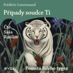 Případy soudce Ti: Pomsta Bílého tygra - Frédéric Lenormand - audiokniha