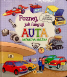 Poznej jak fungují Auta - Okénková knížka