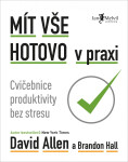 Mít vše hotovo praxi