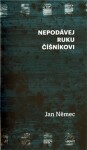 Nepodávej ruku číšníkovi Jan Němec