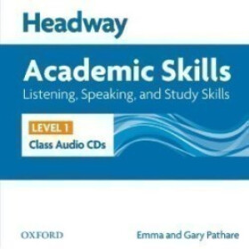 Headway Academic Skills1 Listening & Speaking Class Audio CDs /2/ - Pathare Emma and Gary