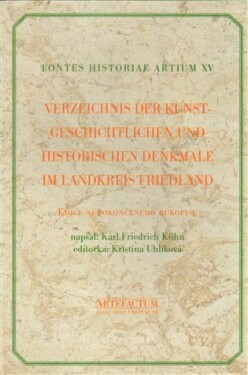 Verzeichnis der Kunstgeschichtlichen und Historischen Denkmale im Landkreis Friedland Karl Friedrich Kühn