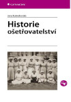 Historie ošetřovatelství - Jana Kutnohorská