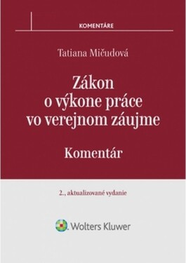 Zákon o výkone práce vo verejnom záujme - Tatiana Mičudová
