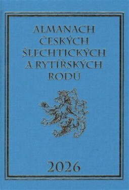 Almanach českých šlechtických rytířských rodů 2026 Karel Vavřínek,