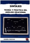 Sintaxis : Teoría y practica del análisis oracional