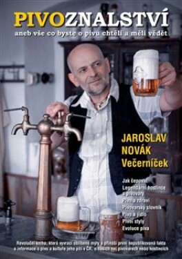 Pivoznalství Jaroslav Novák Večerníček