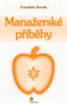 Manažerské příběhy - František Hroník - e-kniha