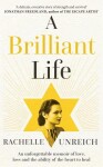 A Brilliant Life - Rachelle Unreich