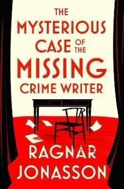 Mysterious Case of the Missing Crime Writer - Ragnar Jonasson