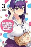 Breasts Are My Favorite Things in the World! 3 - Wakame Konbu