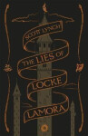 The Lies of Locke Lamora - Scott Lynch
