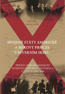 Spojené státy americké mírový proces Severním Irsku