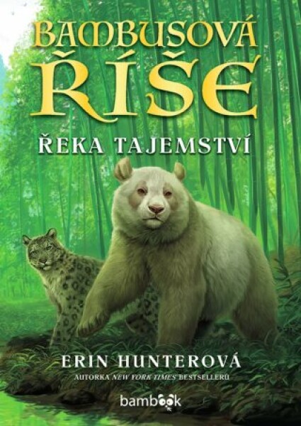 Bambusová říše - Řeka tajemství - Erin Hunterová - e-kniha