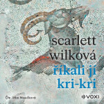 Říkali jí Kri-kri - Scarlett Wilková - audiokniha