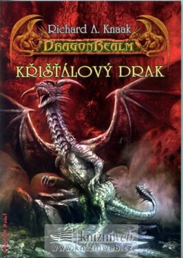 Křišťálový drak Richard Knaak