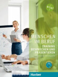 Menschen Im Beruf - Training Besprechen und Präsentieren Kursbuch mit Audio-CD - Sabine Schlüter