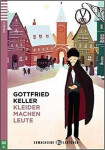 Erwachsene ELI Lektüren 3/B1: Kleider machen Leute + Downloadable Multimedia - Gottfried Keller