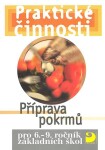 Příprava pokrmů Praktické činnosti