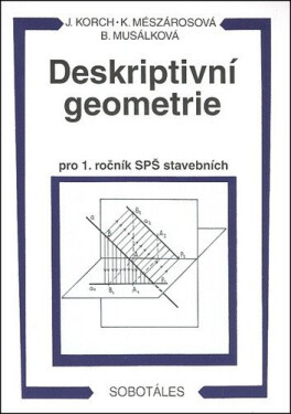 Deskriptivní geometrie pro SPŠ