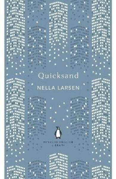 Quicksand - Nella Larsen