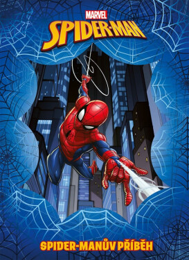 Marvel Spider-Man: Spider-Manův příběh - Kolektiv autorú