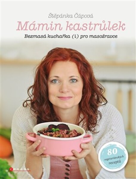 Mámin kastrůlek Štěpánka Čápová