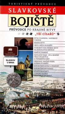 Slavkovské bojiště - Jaromír Hanák