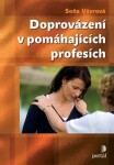 Doprovázení pomáhajících profesích Soňa Vávrová