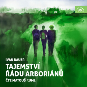 Tajemství řádu arboriánů - Ivan Bauer - audiokniha