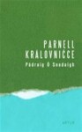 Parnell královničce Pádraig Snodaigh