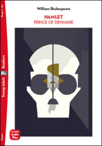 Young Adult ELi Readers Stage 2 (cef A2): Hamlet, Prince of Denmark (Restyled - 2022) - William Shakespeare