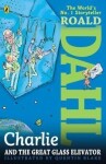 Charlie and the Great Glass Elevator - Roald Dahl