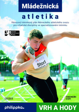 Atletika – Vrh a hody - kolektiv autorů