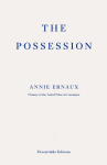 Possession - Annie Ernauxová