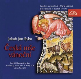 Ryba Jakub Jan - Česká mše vánoční CD - Jakub Jan Ryba