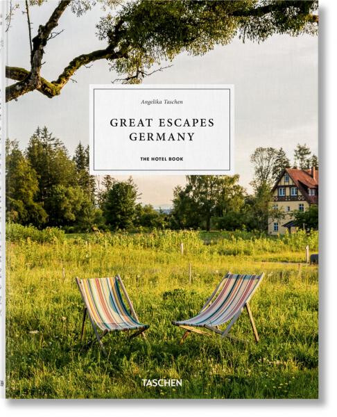 Great Escapes Germany. The Hotel Book - Angelika Taschen
