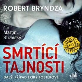 Smrtící tajnosti Robert Bryndza audiokniha