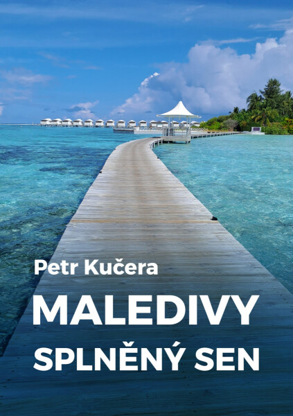 Maledivy - Petr Kučera
