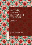 Slovník termínů slovesného folkloru - Jaroslav Otčenášek