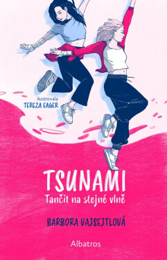TSUNAMI: Tančit na stejné vlně - Barbora Vajsejtlová