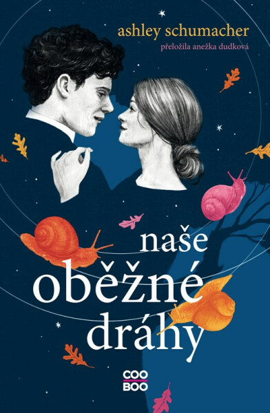Naše oběžné dráhy - Ashley Schumacher