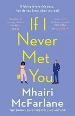 If I Never Met You - Mhairi McFarlane