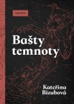 Bašty temnoty - Kateřina Bizubová - e-kniha