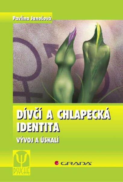 Dívčí a chlapecká identita - Pavlína Janošová
