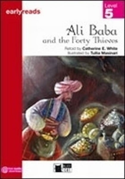 Ali Baba and 40 Thieves (Black Cat Readers Level Early Readers 5) - Catherine White