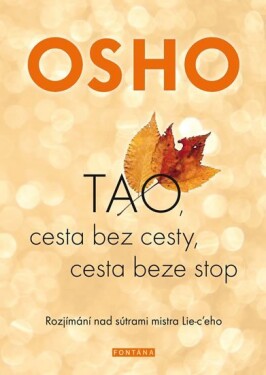 Cesta bez cesty, cesta beze stop Osho