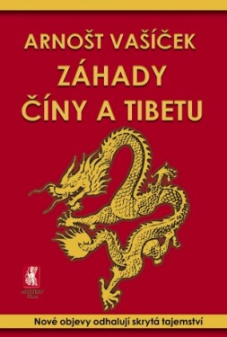 Záhady Číny a Tibetu - Arnošt Vašíček - e-kniha