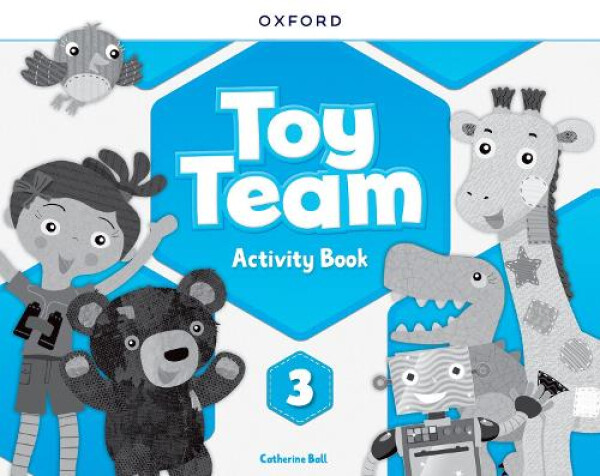Toy Team 3 Activity Book